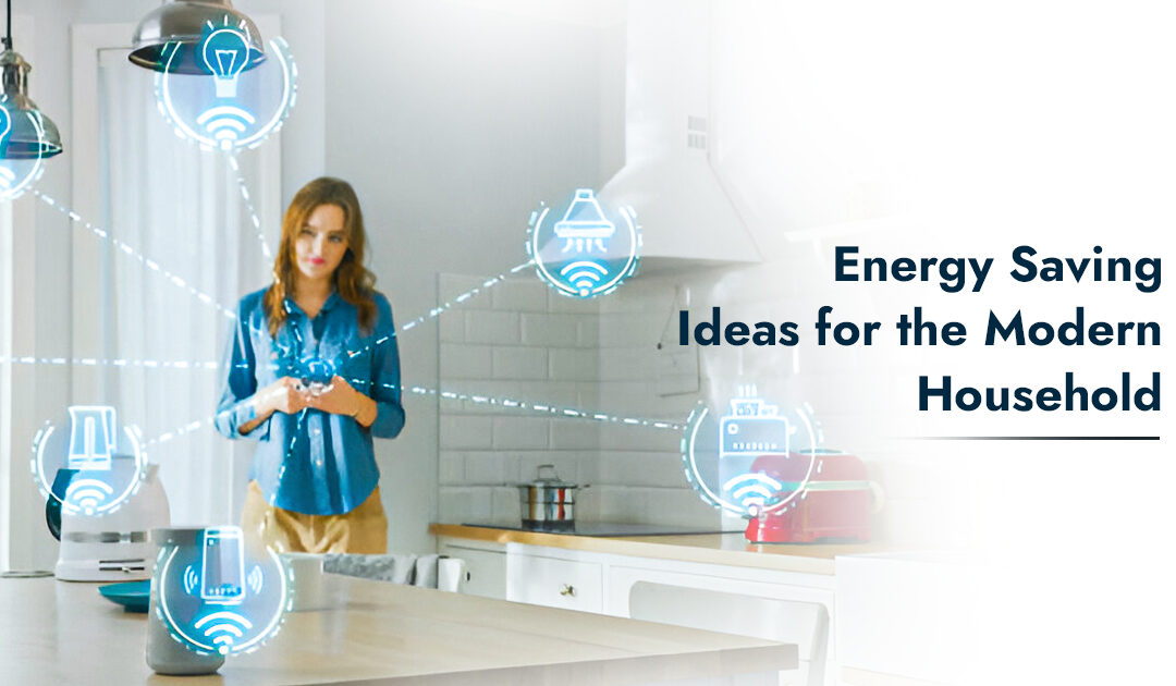 Energy Saving Home Automation Ideas for the Modern Household