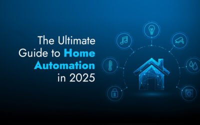 The Ultimate Guide to Home Automation in 2025