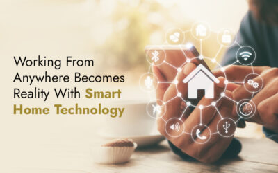 Working From Anywhere Becomes Reality With Smart Home Technology