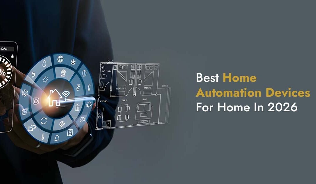 Best Home Automation Device for Home in 2026